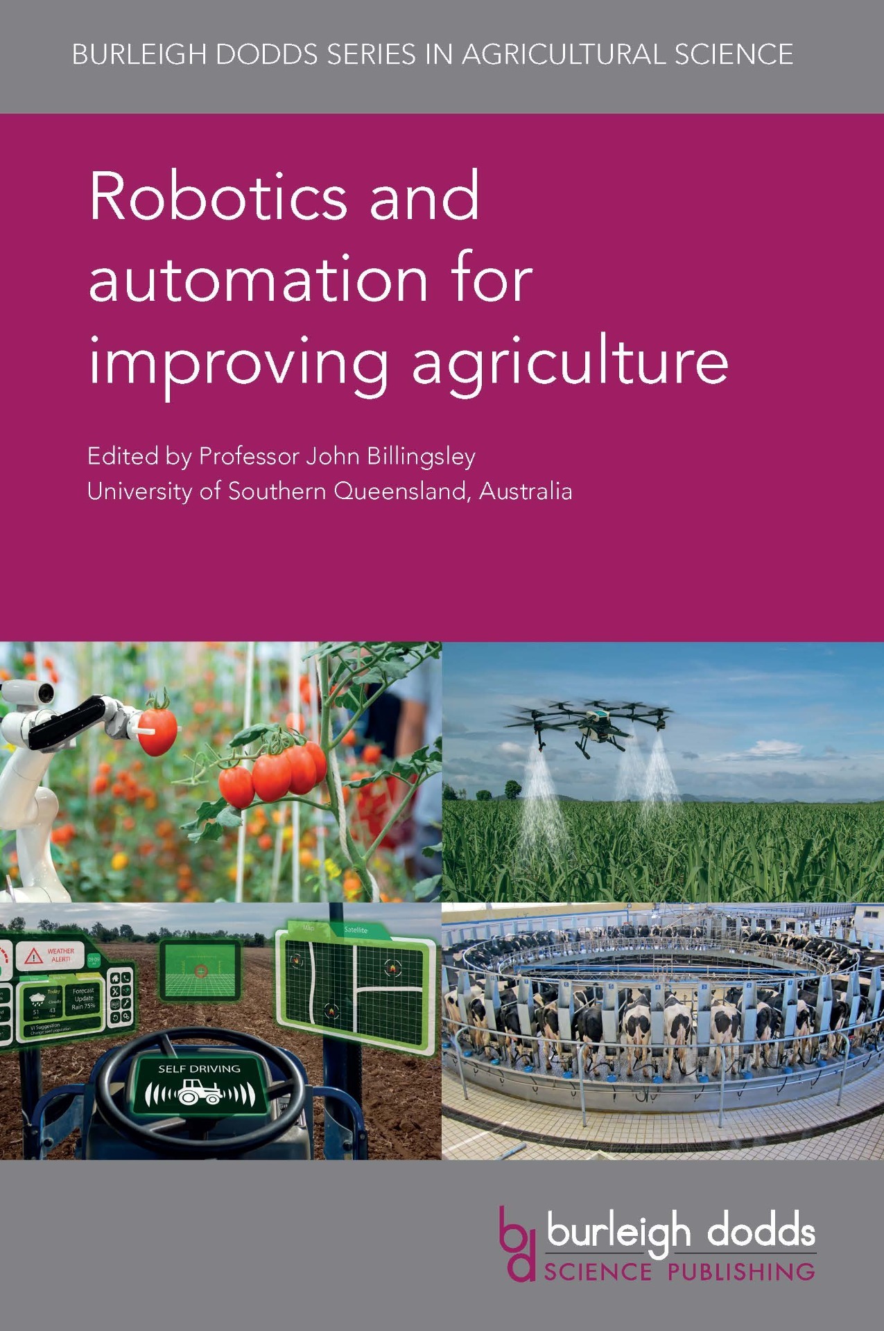 Robotics and automation for improving agriculture