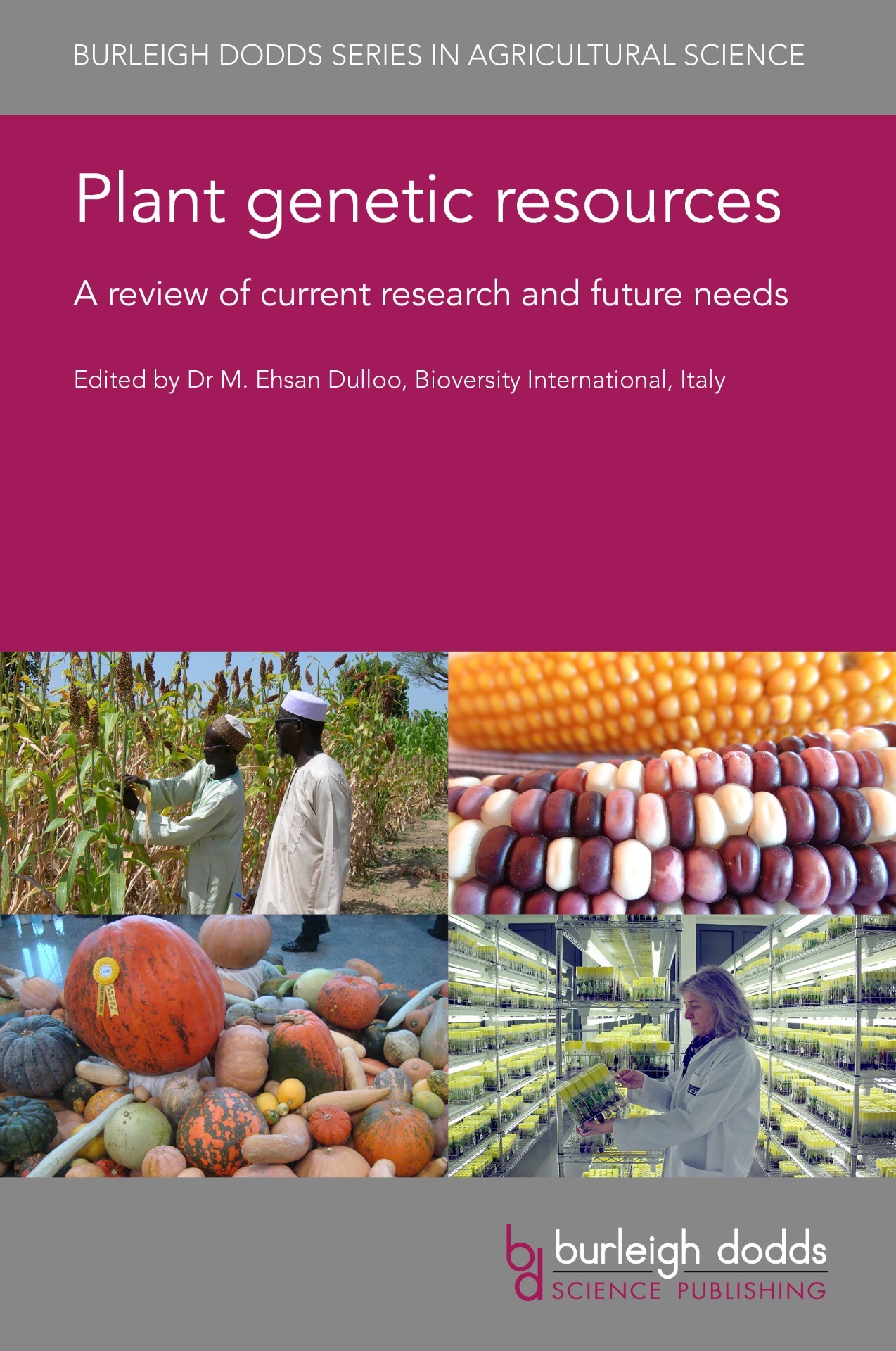 Plant genetic resources: A review of current research and future needs