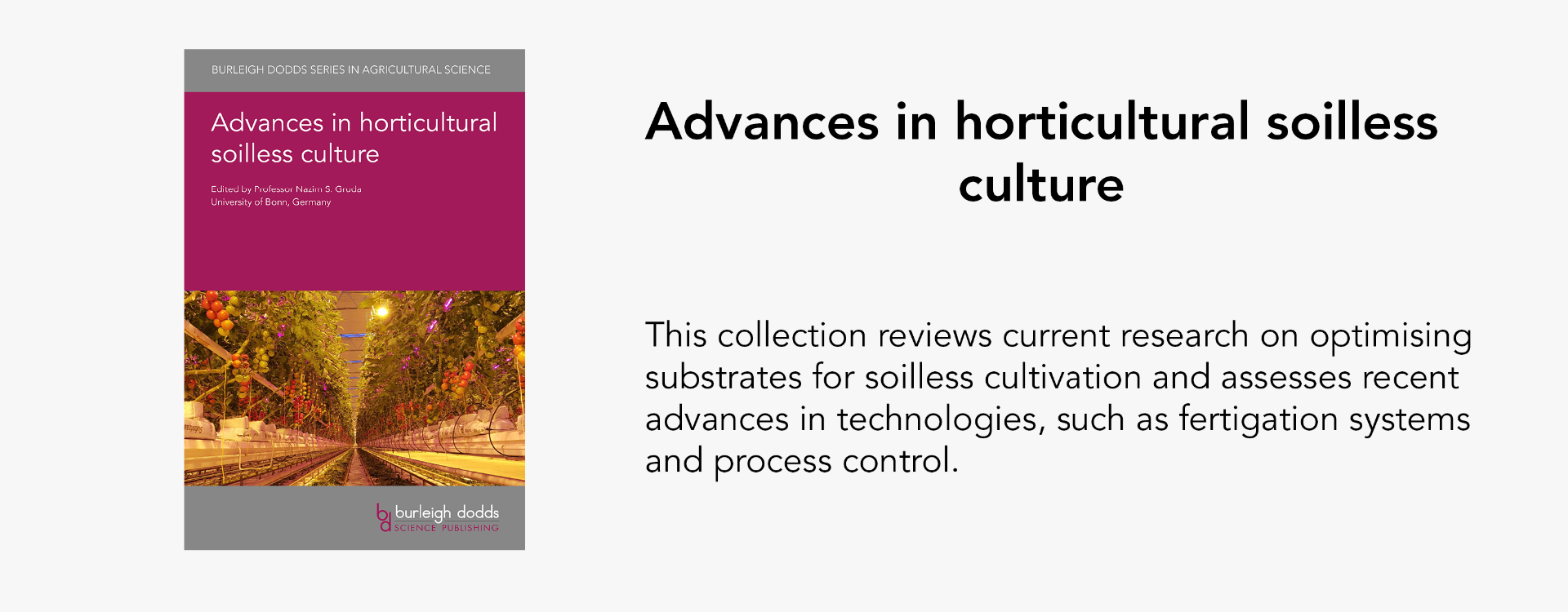 Advances in horticultural soilless culture