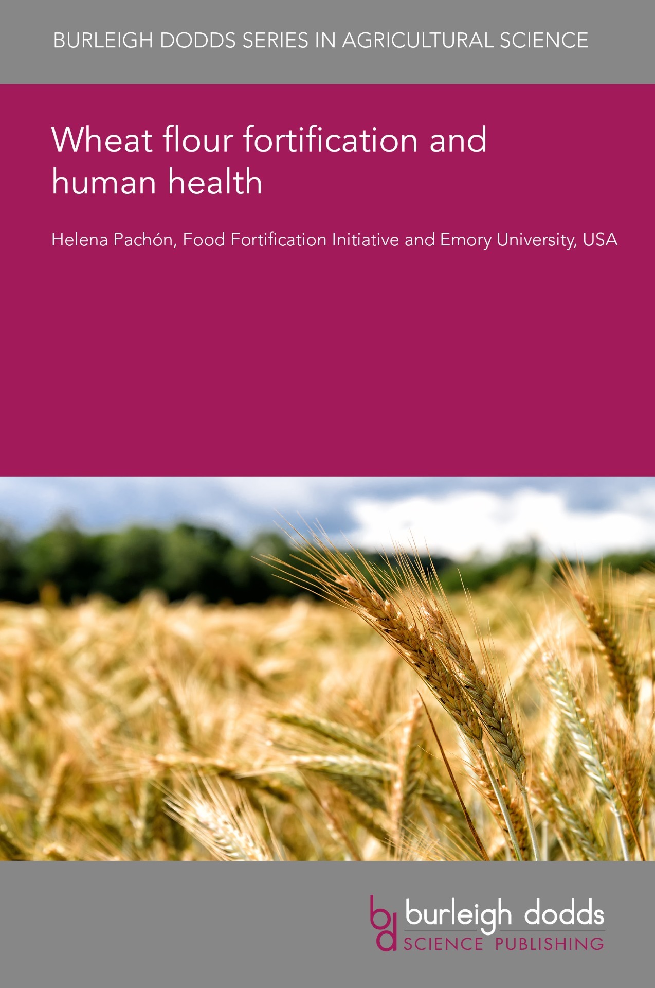 Wheat flour fortification and human health