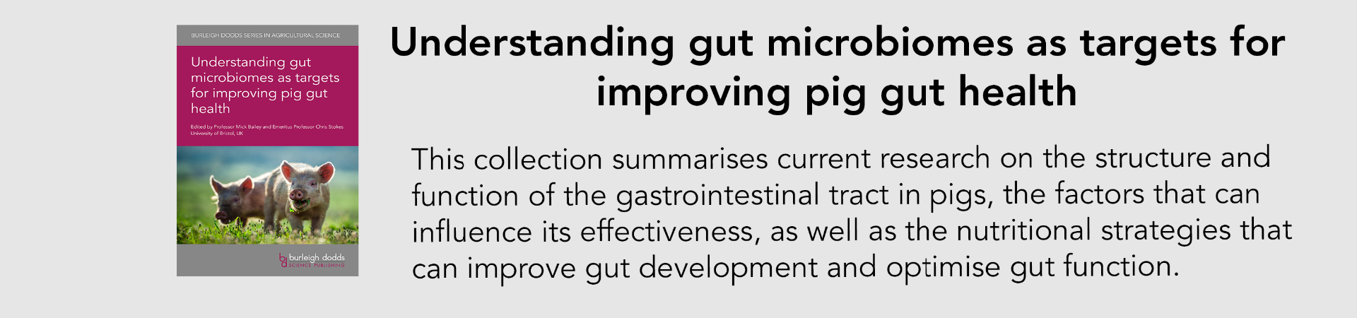 Understanding gut microbiomes as targets for improving pig gut health