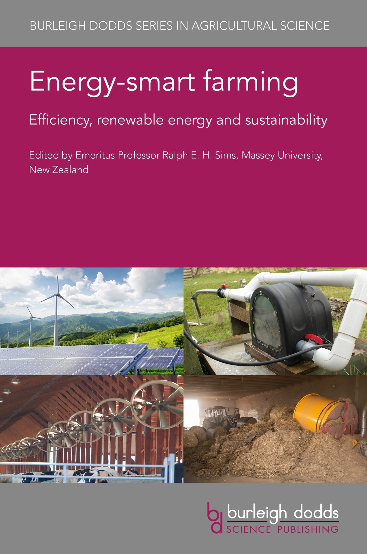 Energy-smart farming: Efficiency, renewable energy and sustainability