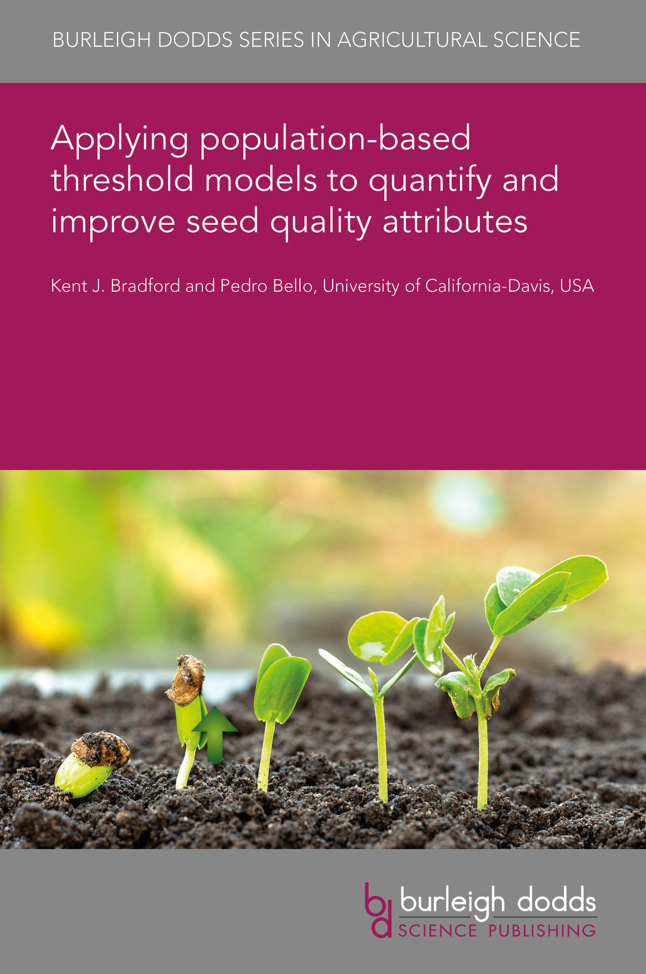 Applying population-based threshold models to qualify and improve seed quality attributes