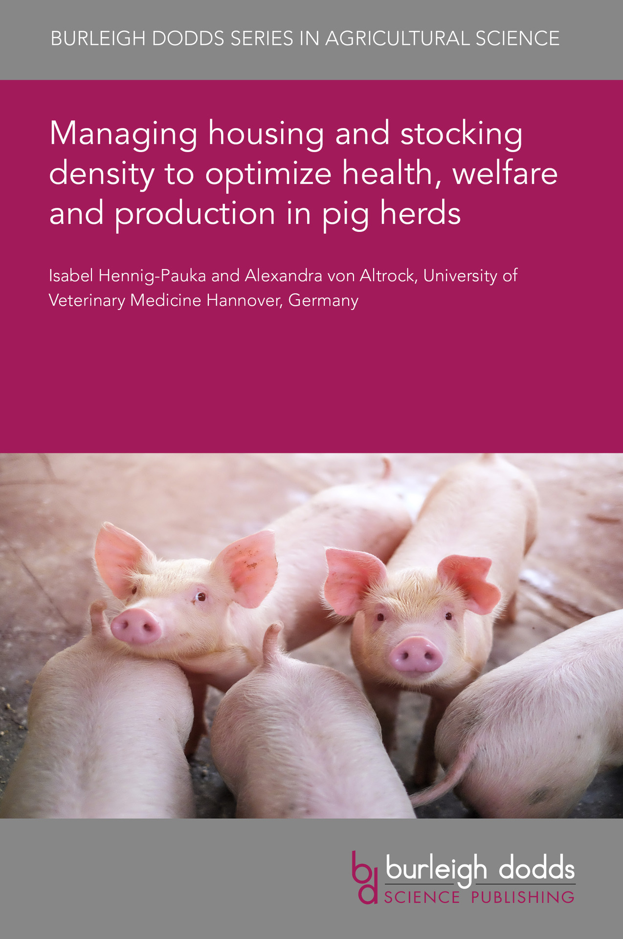 Managing housing and stocking density to optimize health, welfare and production in pig herds
