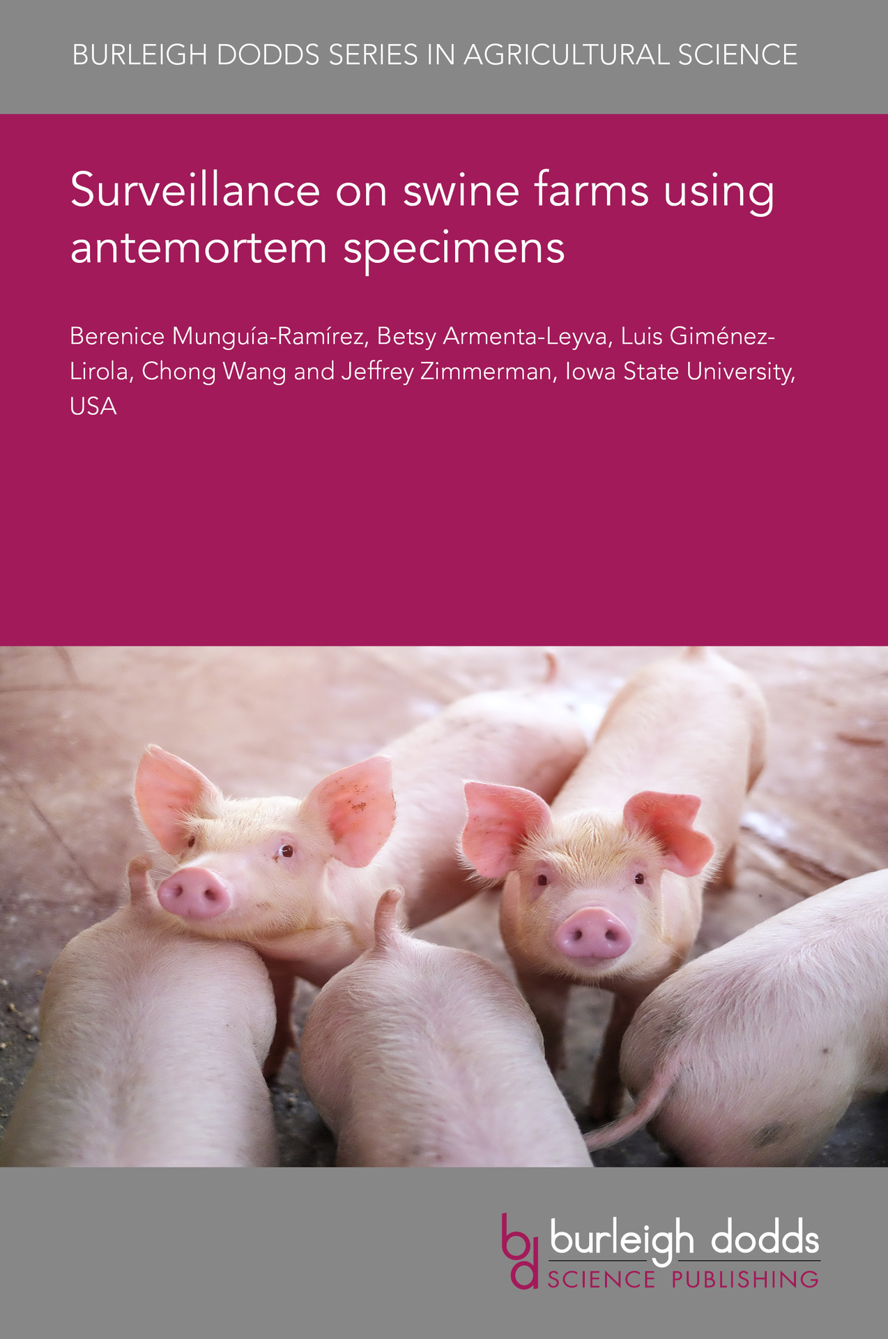 Surveillance on swine farms using antemortem specimens
