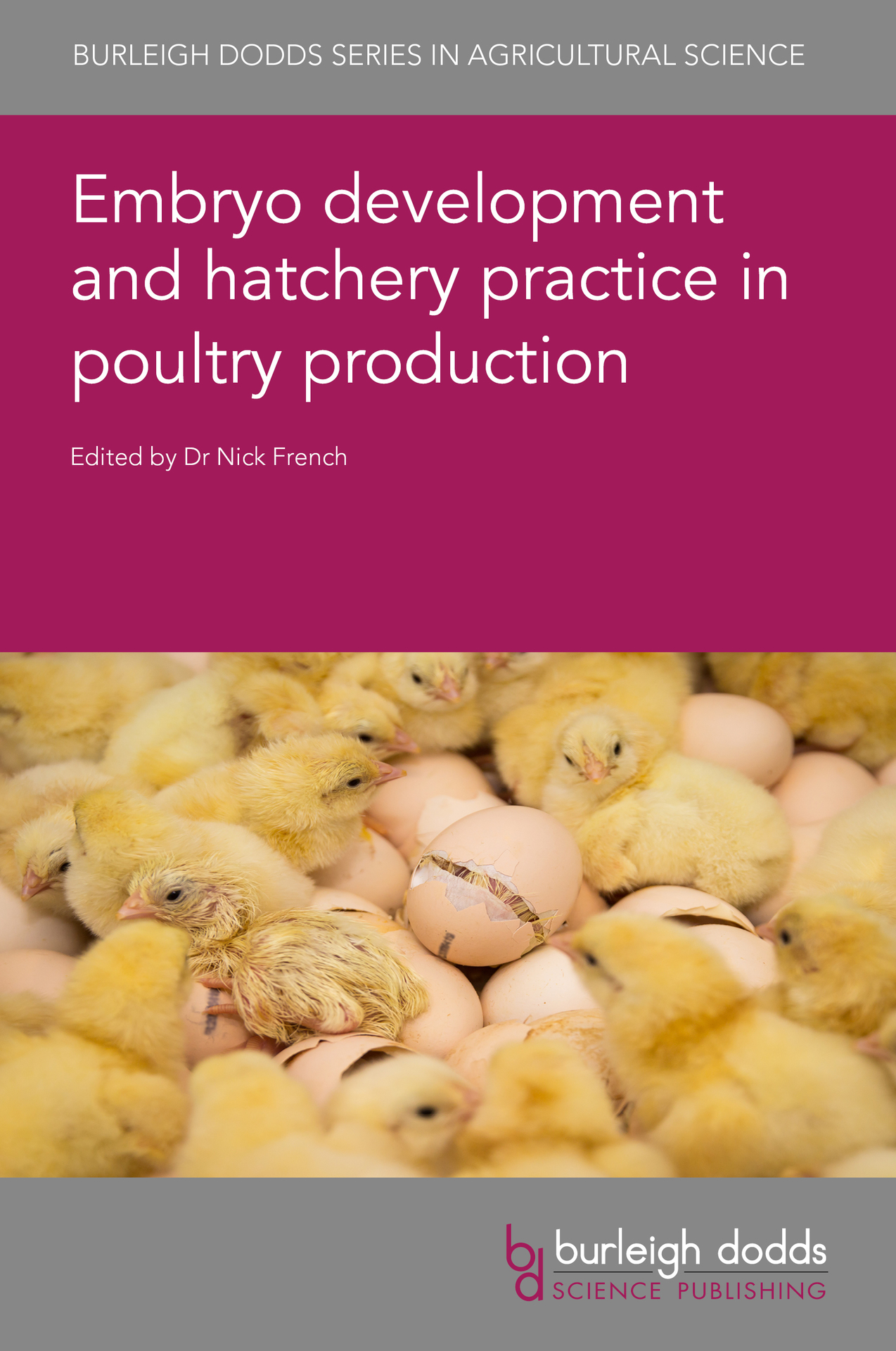 Embryo development and hatchery practice in poultry production - Cover image