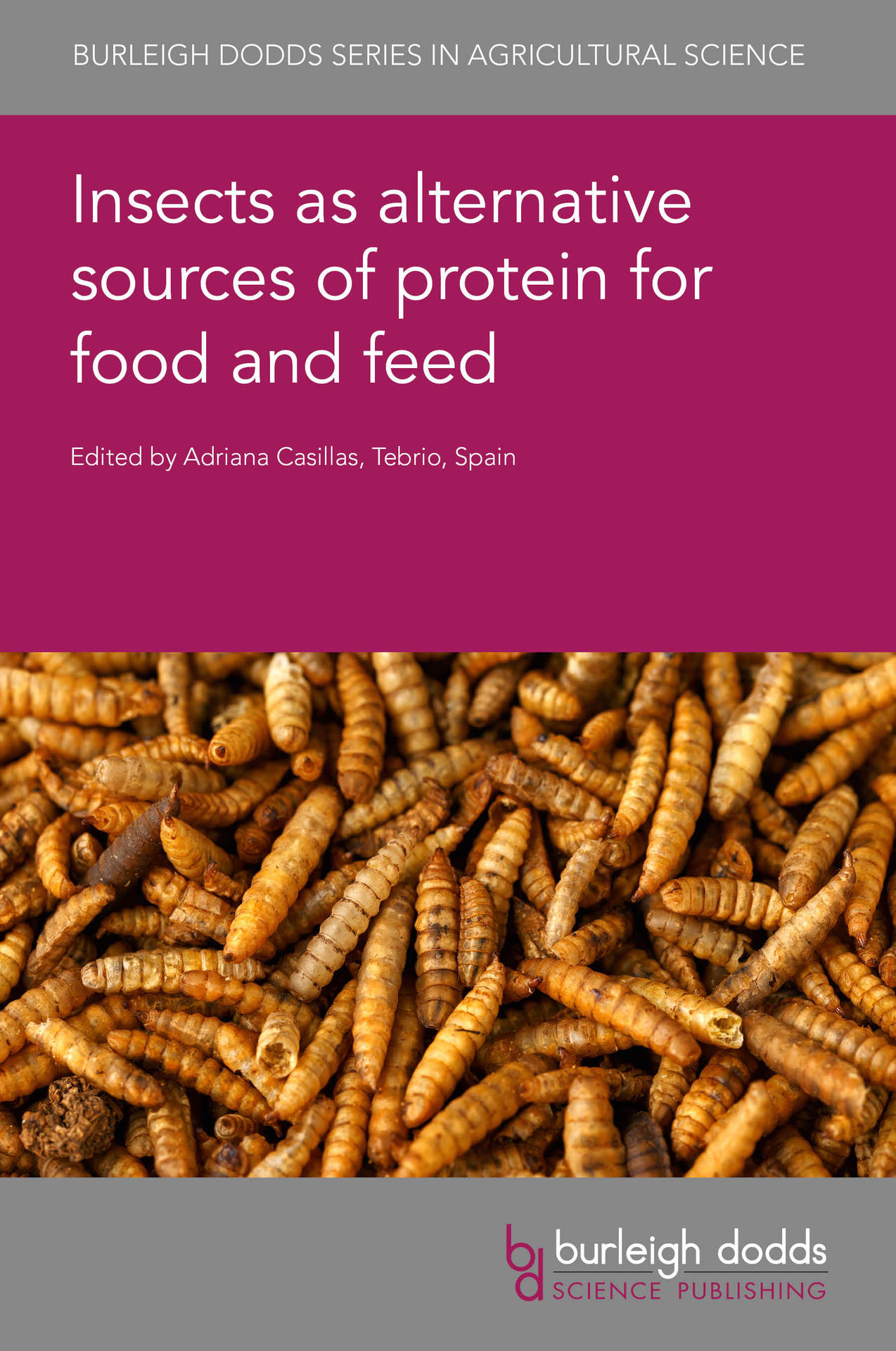 Insects as alternative sources of protein for food and feed