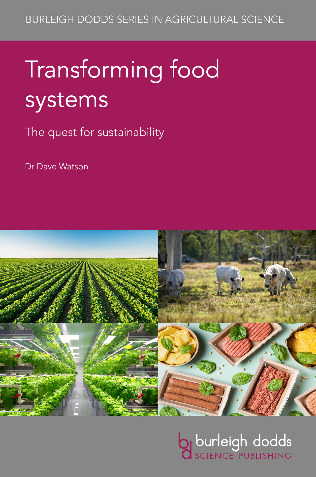 Transforming food systems - The quest for sustainability