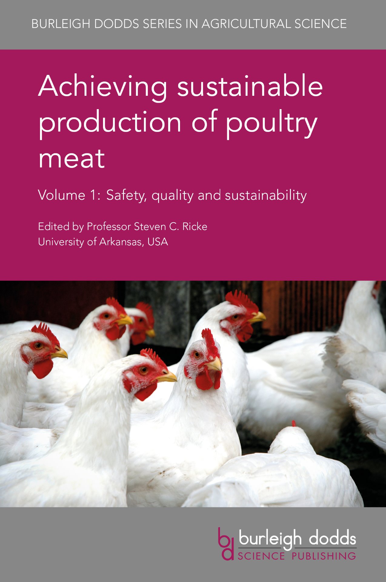 Achieving sustainable production of poultry meat Volume 1