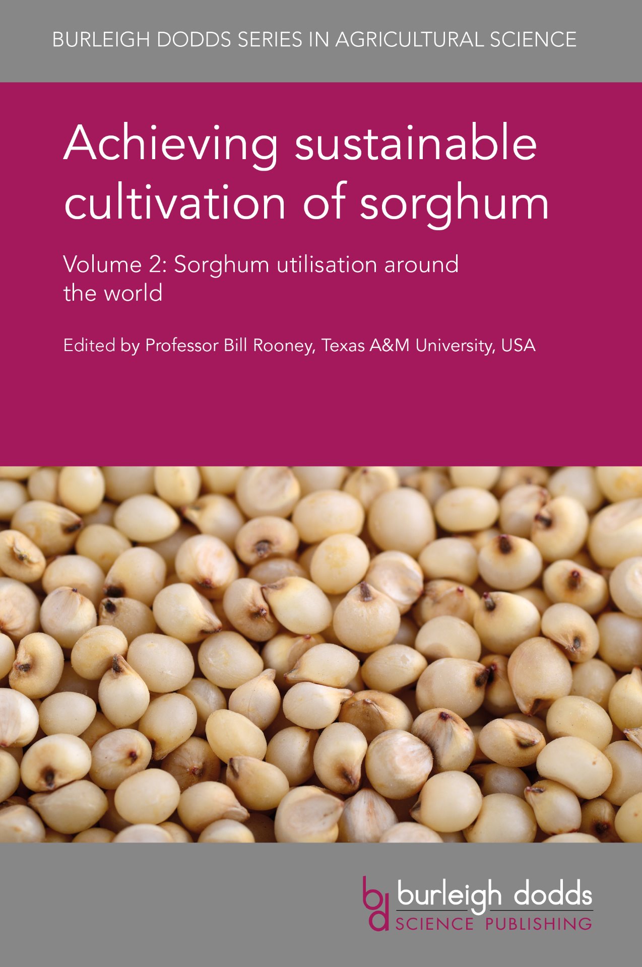 Achieving sustainable cultivation of sorghum - Volume 2 Cover